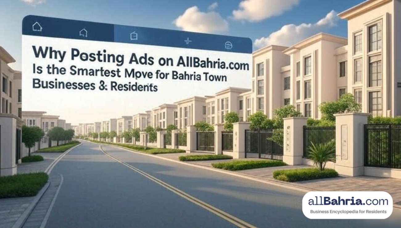 🏡 AllBahria.com پر اشتہار دینا — بحریہ ٹاؤن کے رہائشیوں اور کاروباری افراد کے لیے سب سے دانشمندانہ فیصلہ